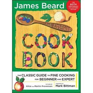 The Fireside Cook Book: A Complete Guide to Fine Cooking for Beginner and -- Jam